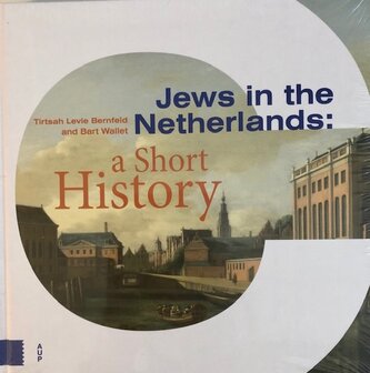 Jews in the Netherlands: a Short History